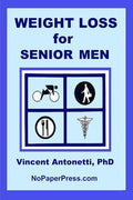 Weight Loss for Senior Men - Paperback