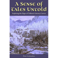 A Sense of Tales Untold: Exploring the Edges of Tolkien's Literary Canvas - Paperback