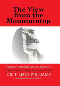 The View from the Mountaintop: What Would Dr. King Have to Say Today? - Hardcover