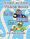 Alphabet And Number Trace Book: Learn to Print Race Car Workbook For Kids - Paperback