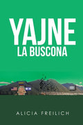 Yajne La Buscona: Cronovela - Paperback