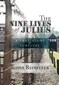 The Nine Lives of Julius: A True Story of Survival - Hardcover