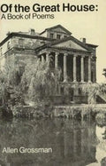 Of the Great House: A Book of Poems - Paperback