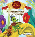 El Saltamontes y la Hormiga: Cuentos infantiles con valores (Fabulas de Esopo/ Esopo's Fabules) - Hardcover