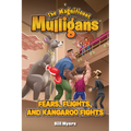 Fears, Flights, and Kangaroo Fights - Paperback