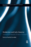 Modernism and Latin America: Transnational Networks of Literary Exchange - Paperback