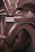 Contact Zones: Memory, Origin, and Discourse in Black Diasporic Cinema - Paperback