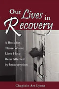 Our Lives in Recovery - Paperback