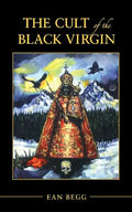 The Cult of the Black Virgin - Paperback