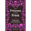 The Princess and the Prick - Paperback