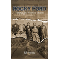 Rocky Ford: Taming the Western Prairie - Hardcover