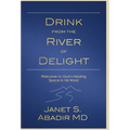 Drink from the River of Delight Study Guide - Hardcover