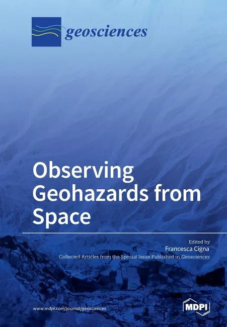 Observing Geohazards from Space - Paperback