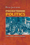 Pocketbook Politics: Economic Citizenship in Twentieth-Century America - Paperback