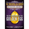 The Marshmallow Hammer Detective Agency: The Mysterious Case of the Golden Egg - Paperback