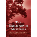 The Uncle Abner Mysteries - Paperback