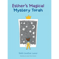 Esther's Magical Mystery Torah - Hardcover