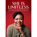 She is Limitless: The Power of Hope and Possibilities - Paperback