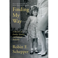 Finding My Way: A Memoir of Family, Identity, and Political Ambition - Hardcover