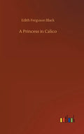 A Princess in Calico - Hardcover