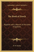 The Book of Enoch: Together with a Reprint of the Greek Fragments - Hardcover