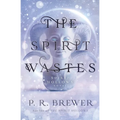 The Spirit Wastes - Paperback