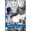 RUN! From Civil War to the NFL; The Jehuu Caulcrick Story - Paperback