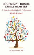 Counseling Donor Family Members: A Guide for Mental Health Professionals - Hardcover