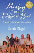 Marching to a Different Beat: A family's journey with autism - Paperback