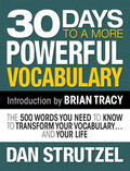 30 Days to a More Powerful Vocabulary: The 500 Words You Need to Know to Transform Your Vocabulary.and Your Life - Paperback