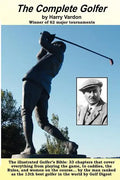 The Complete Golfer: The Golfer's Bible - Paperback