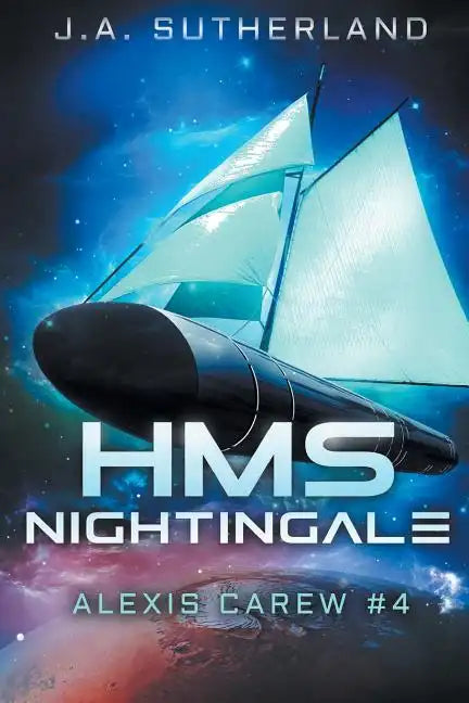 HMS Nightingale: Alexis Carew #4 - Paperback