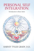 Personal Self Integration: Introduction to Basic Selves - Paperback
