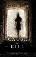 Cause to Kill (An Avery Black Mystery-Book 1) - Paperback