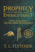 Prophecy of the Emerald Tablet - Paperback
