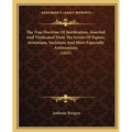 The True Doctrine Of Justification, Asserted And Vindicated From The Errors Of Papists, Arminians, Socinians And More Especially Antinomians (1655) - Paperback