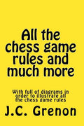 All the chess rules and much more: + 25 checkmate tests of 5 moves or less; + 25 winning chess of 21 moves or less - Paperback