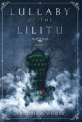 Lullaby of the Lilitu - Hardcover
