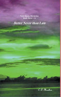 Better Never than Late - Paperback