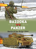 Bazooka Vs Panzer: Battle of the Bulge 1944 - Paperback