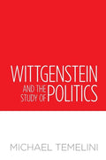 Wittgenstein and the Study of Politics - Paperback