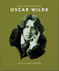 Little Book of Oscar Wilde: Wit and Wisdom to Live by - Hardcover
