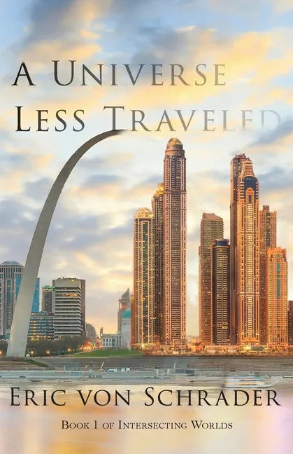 A Universe Less Traveled - Paperback