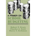 A Primer on School Budgeting - Paperback