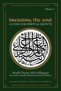 Liberating the Soul: A Guide for Spiritual Growth, Volume One - Paperback