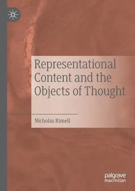Representational Content and the Objects of Thought - Paperback