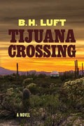 Tijuana Crossing - Paperback