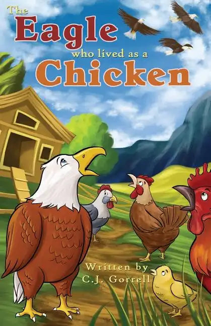 The Eagle Who Lived as a Chicken - Paperback