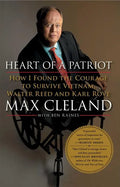 Heart of a Patriot: How I Found the Courage to Survive Vietnam, Walter Reed and Karl Rove - Paperback