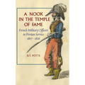A Nook in the Temple of Fame: French Military Officers in Persian Service, 1807-1826 - Hardcover